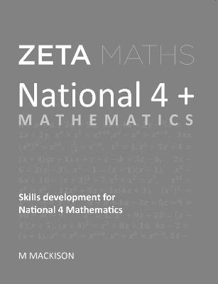 National 4plus Mathematics: Skills development for National 4 Mathematics