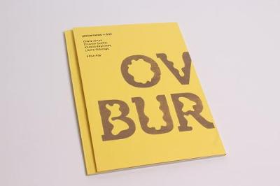 Overburden: by Eleanor Duffin, Libita Sibungu, Abigail Reynolds, Olivia Jones and Elisa   Kay 2020, 1