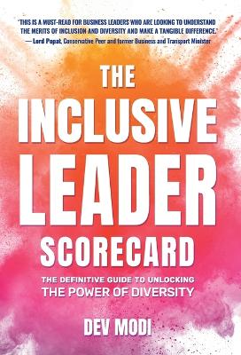 Inclusive Leader Scorecard: The Definitive Guide to Unlocking the Power of Diversity