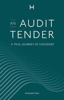 Audit Tender: A True Journey of Discovery