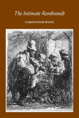 Intimate Rembrandt