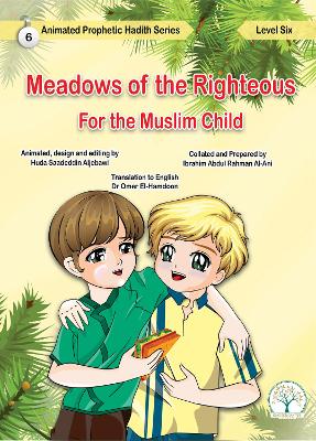 Meadows of the Righteous: for the Muslim Child: 6, 6
