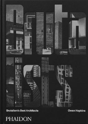 Brutalists: Brutalism's Best Architects