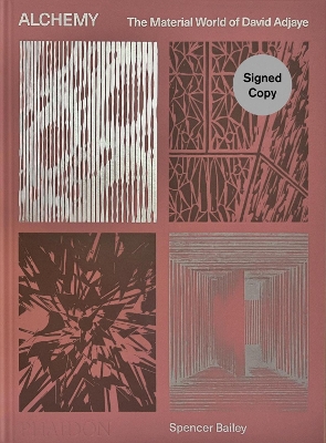 Alchemy: The Material World of David Adjaye Signed Edition