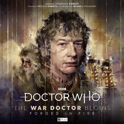 Doctor Who: The War Doctor Begins - Forged in Fire