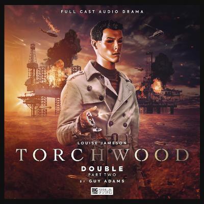Torchwood #70 - Double: Part 2, 2, Torchwood #70 - Double: Part 2
