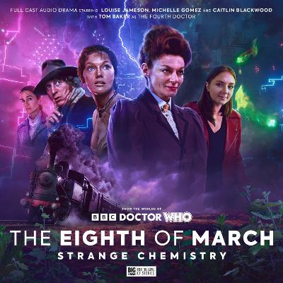 Worlds of Doctor Who - Special Releases - The Eighth of March 3: Strange  Chemistry