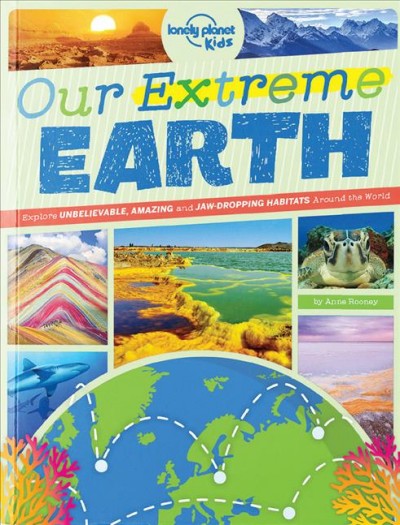 Lonely Planet Kids Our Extreme Earth