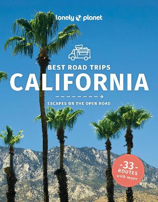 Lonely Planet Best Road Trips California 5th edition