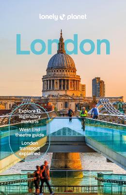 Lonely Planet London: Detailed Itineraries | Travel Like a Local | Insider Tips | Covers the  British Museum, Camden Market, the Royal Parks, West End theatres, Kensington & Hyde Park and more 13th edition