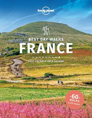 Lonely Planet Best Day Walks France