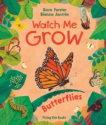 Watch Me Grow: Butterflies (Library Edition)