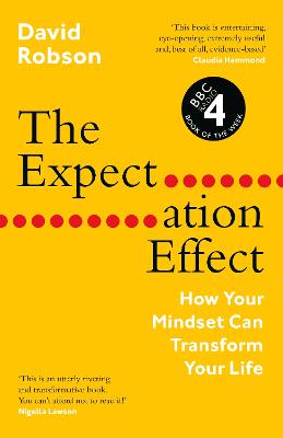 Expectation Effect: How Your Mindset Can Transform Your Life Main