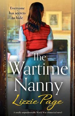 Wartime Nanny: A totally unputdownable World War 2 historical novel