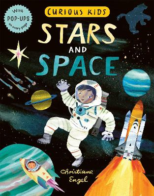 Curious Kids: Stars and Space: With POP-UPS on every page