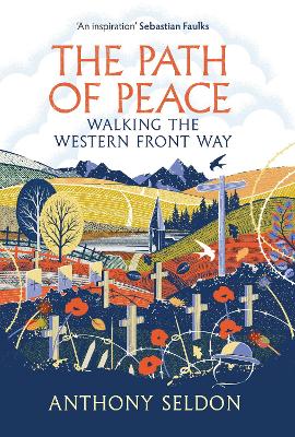 Path of Peace: Walking the Western Front Way Main