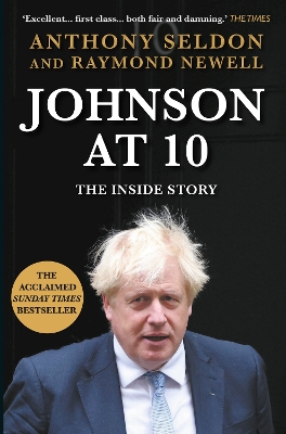 Johnson at 10: The Inside Story: The Instant Sunday Times Bestseller Main