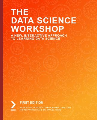 Data Science Workshop: A New, Interactive Approach to Learning Data Science