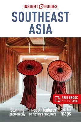 Insight Guides Southeast Asia: Travel Guide eBook