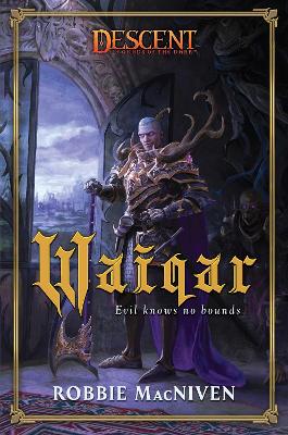 Waiqar: A Descent: Villains Collection Novel Paperback Original
