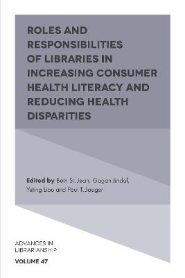 Roles and Responsibilities of Libraries in Increasing Consumer Health  Literacy and Reducing Health Disparities