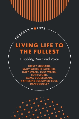Living Life to the Fullest: Disability, Youth and Voice