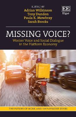 Missing Voice?: Worker Voice and Social Dialogue in the Platform Economy