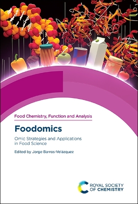 Foodomics: Omic Strategies and Applications in Food Science