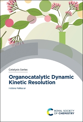 Organocatalytic Dynamic Kinetic Resolution