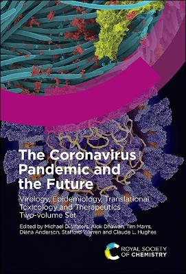 Coronavirus Pandemic and the Future: Virology, Epidemiology, Translational Toxicology and Therapeutics,  Two-volume Set