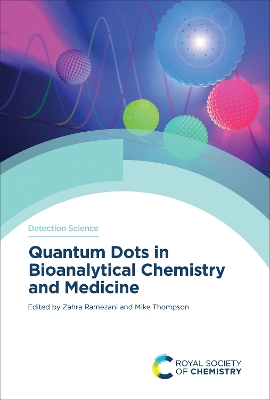 Quantum Dots in Bioanalytical Chemistry and Medicine