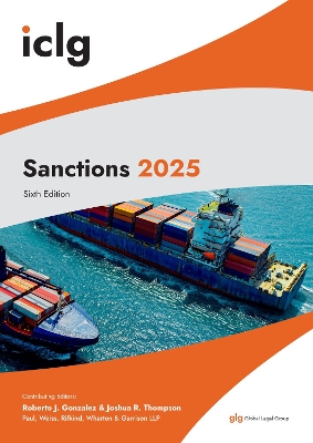 International Comparative Legal Guide: Sanctions 2025 6th Revised edition