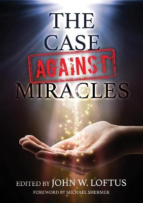 Case Against Miracles