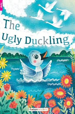 Ugly Duckling - Foxton Readers Starter Level (300 Headwords CEFR A1) with  free online AUDIO