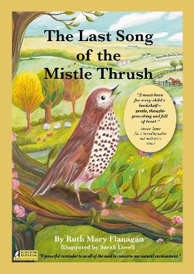Last Song of the Mistle Thrush - A timeless and beautifully illustrated  childrens poem that lingers in the heart