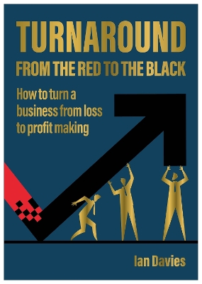 Turnaround: From The Red To The Black