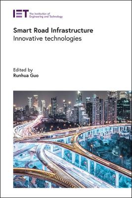 Smart Road Infrastructure: Innovative technologies