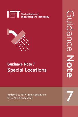 Guidance Note 7: Special Locations 7th edition