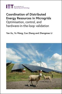 Coordination of Distributed Energy Resources in Microgrids: Optimisation, control, and hardware-in-the-loop validation