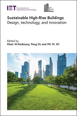 Sustainable High-Rise Buildings: Design, technology, and innovation