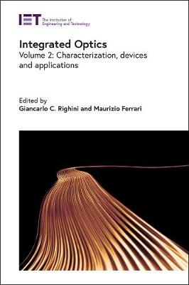 Integrated Optics: Characterization, devices, and applications, Volume 2