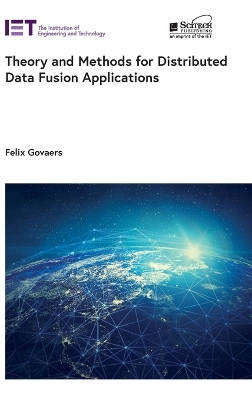 Theory and Methods for Distributed Data Fusion Applications
