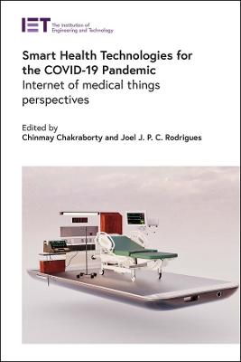 Smart Health Technologies for the COVID-19 Pandemic: Internet of medical things perspectives