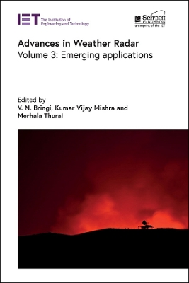 Advances in Weather Radar: Emerging applications, Volume 3