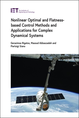 Nonlinear Optimal and Flatness-based Control Methods and Applications for  Complex Dynamical Systems