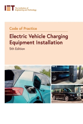 Code of Practice for Electric Vehicle Charging Equipment Installation 5th edition