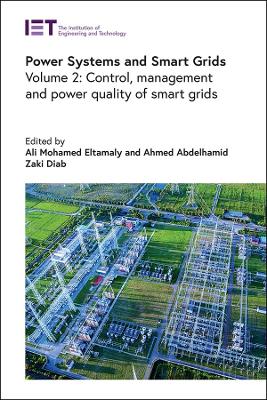 Power Systems and Smart Grids: Control, management and power quality of smart grids, Volume 2