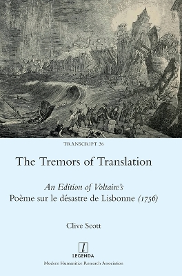 Tremors of Translation: An Edition of Voltaire's Poème sur le désastre de Lisbonne (1756)