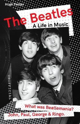 Beatles: A Life in Music New edition