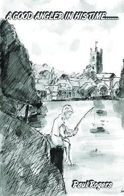 Good Angler in his Time